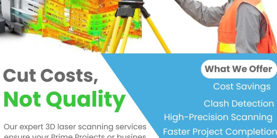 Cut Costs, Not Quality: Get Ahead with 3D Laser Scanning Services