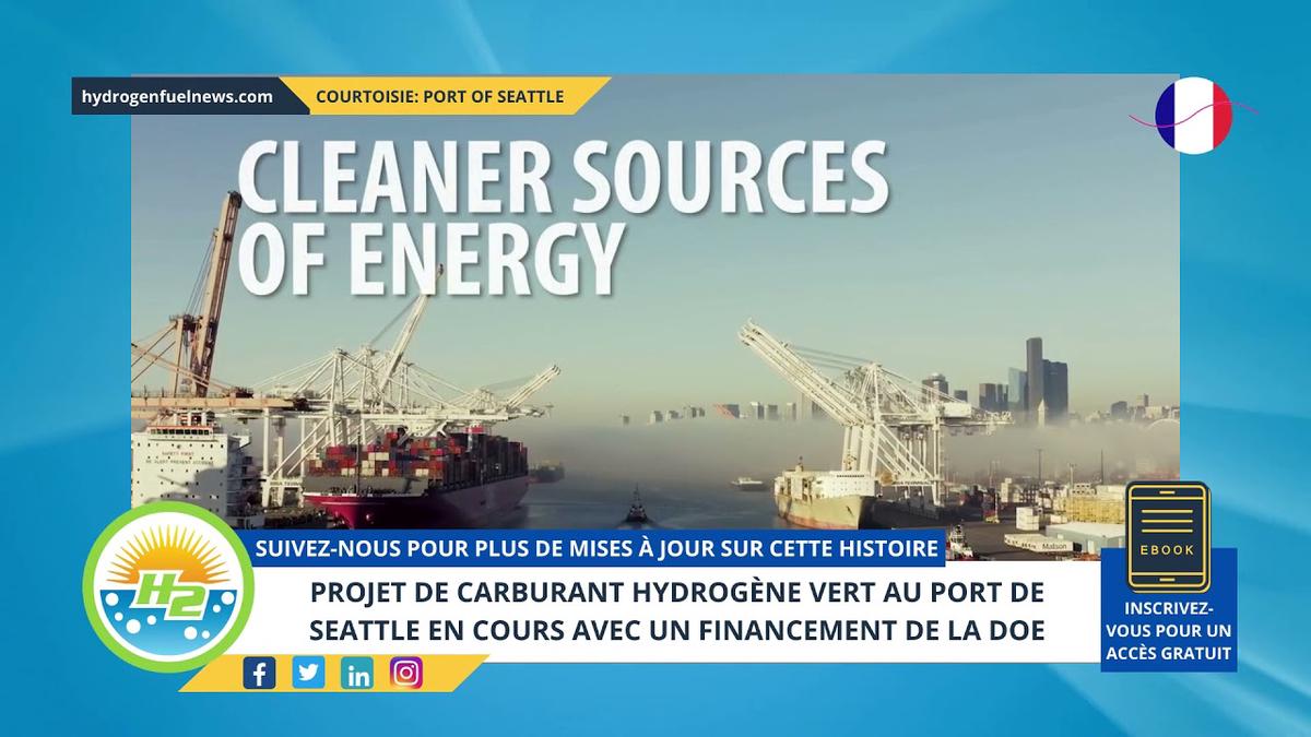 'Video thumbnail for [French] Port of Seattle green hydrogen fuel project underway with DOE funding'