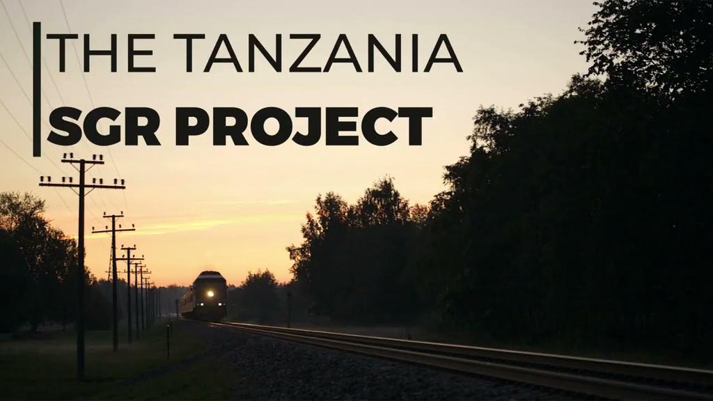 'Video thumbnail for The Tanzania SGR'