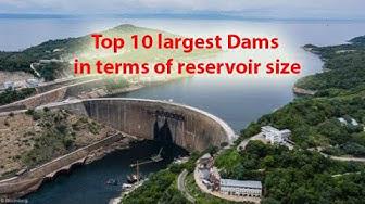 'Video thumbnail for Top 10 largest dams in terms of reservoir size'