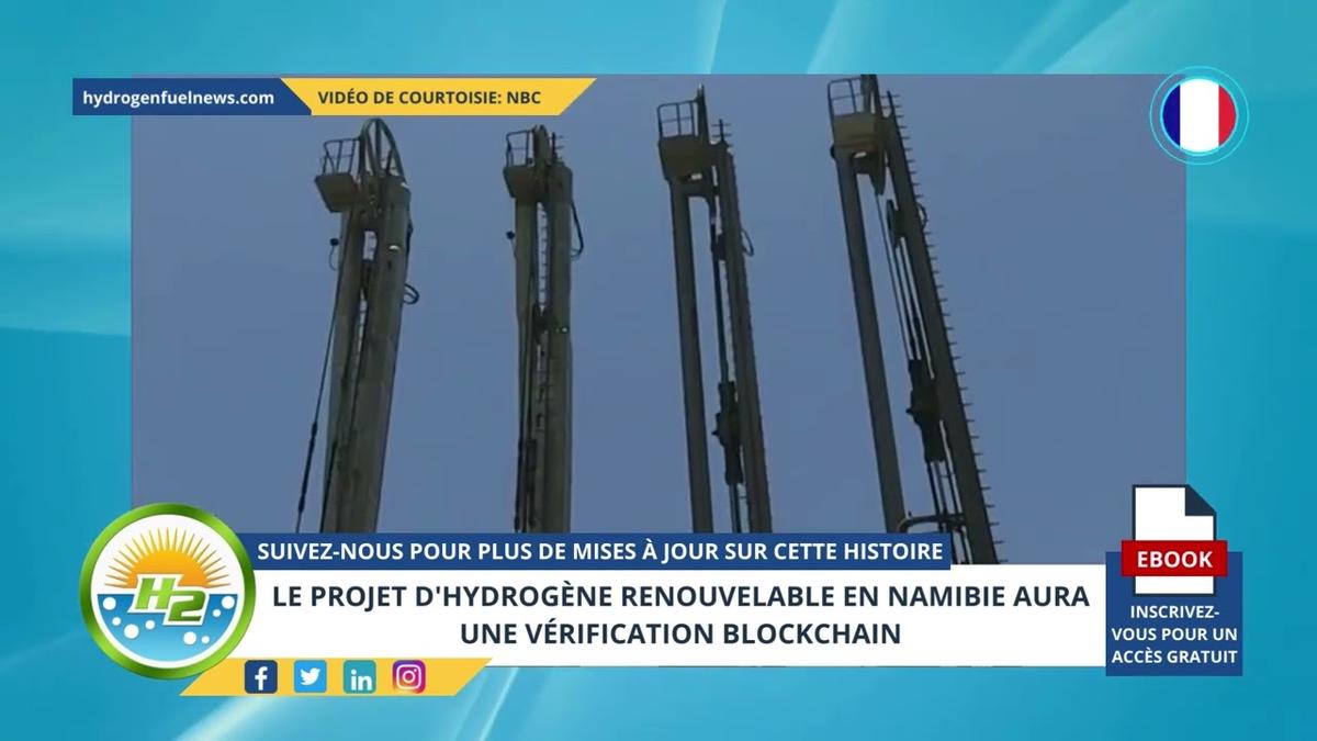 'Video thumbnail for [French] Renewable hydrogen project in Namibia will have blockchain verification'