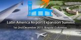 Latin America Airport Expansion Summit 1-2 December Bogota, Colombia