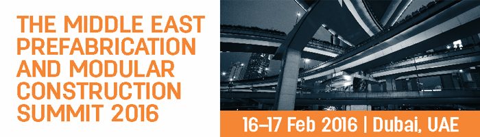 The Middle East prefabrication and modular construction summit 2016