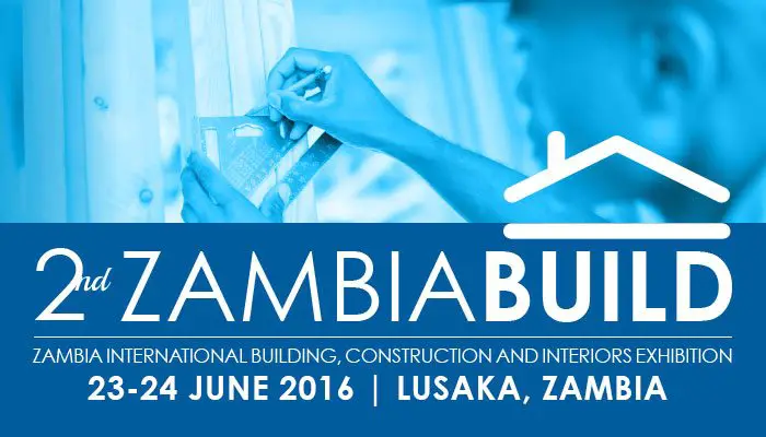 2ND ZAMBIA INTERNATIONAL BUILDING, CONSTRUCTION AND INTERIORS EXHIBITION