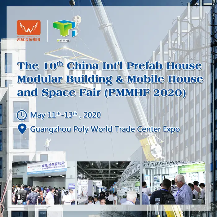 The 10th China Prefab House, Modular Building, Mobile House & Space Fair (PMMHF 2020)