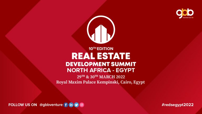 10th Edition Real Estate Development Summit – North Africa | Egypt | RED Summit Egypt